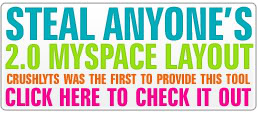 2.0 MySpace Layout Stealer